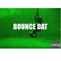 Bounce Dat - Fre$h Bandz Feat. J-Sav (Prod. By TGC)