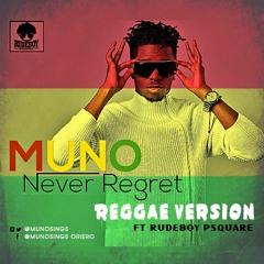 Never Regret (Reggae Version)