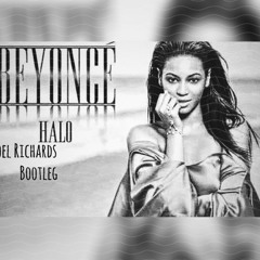 Beyonce - Halo (Joel Richards Bootleg)   -FREE DOWNLOAD
