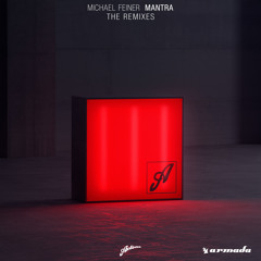 Michael Feiner - Mantra (Simon de Jano, Fraanklyn & Madwill Remix)