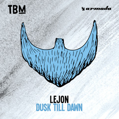 Lejon - Dusk Till Dawn [OUT NOW]