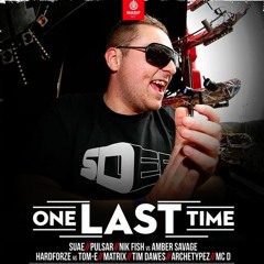 One Last Time (Live At Masif Saturdays August 2016)- S Dee