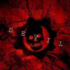 ILGUTI & One Half - Devil [Hybrid Trap Premiere]