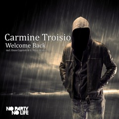 Carmine Troisio - Welcome Back (G. Mojo Remix)