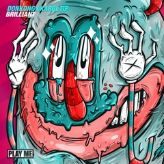 Donkong x Karol Tip - Brilliant