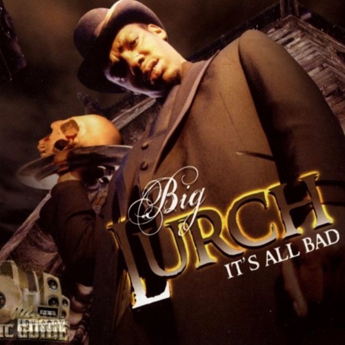 Big Lurch - I Did It To You!