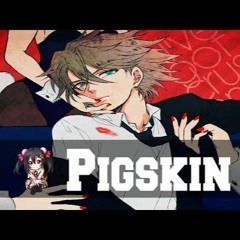 nightcore - Pigskin/lyrics