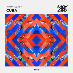 Jimmy Clash - CUBA [OUT NOW]