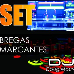 SET MARCANTES 2003 - 2008 - DOUG MOURÃO