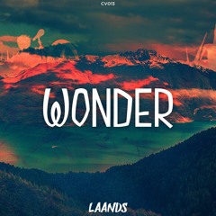 CV013: Laands - Wonder