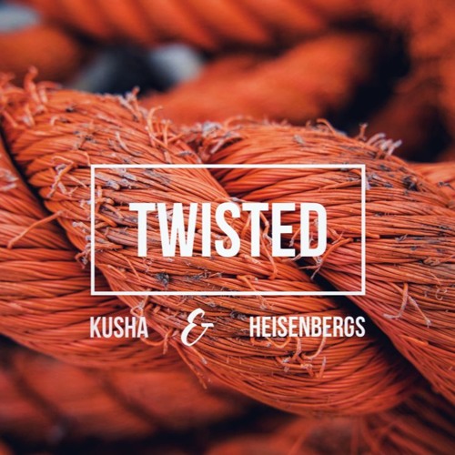 Kusha & Suwal - Twisted