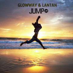 GlowWay & Lantan - JUMP! (Original Mix)