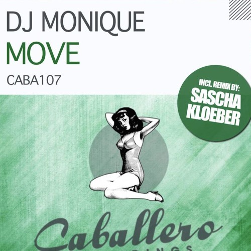 Dj Monique - Move (Sascha Kloeber Remix)