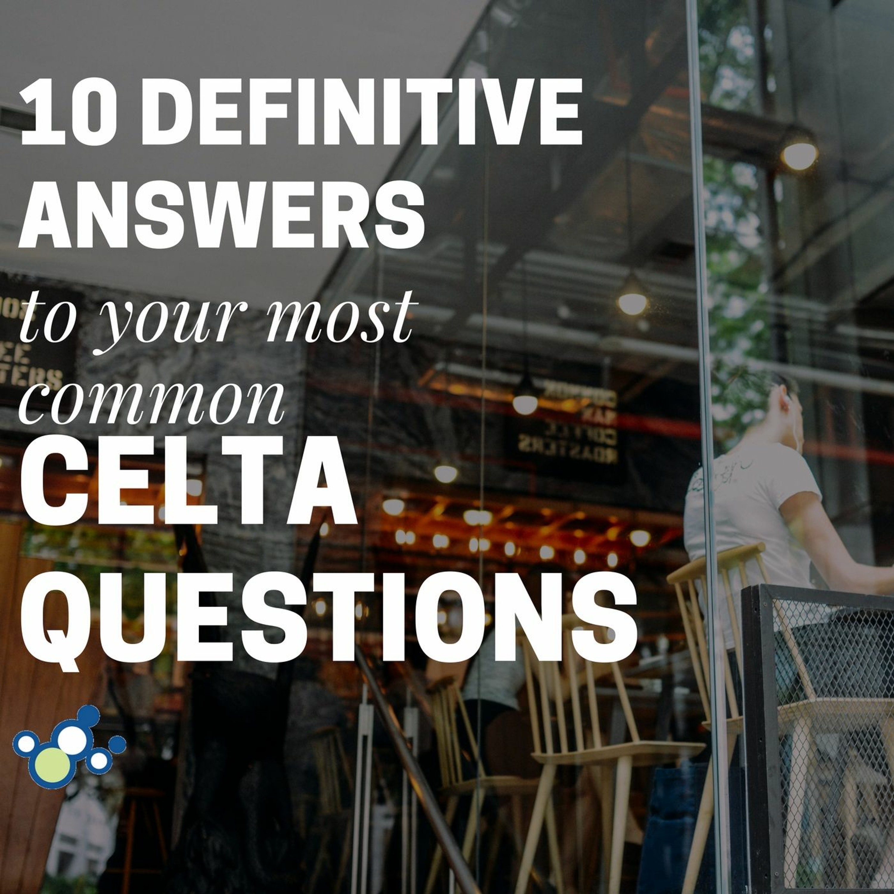 Ten definitive answers to your most common CELTA questions episode artwork