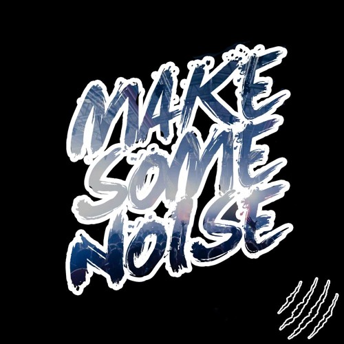 HUSKI – Make Some Noise [Exclusive]