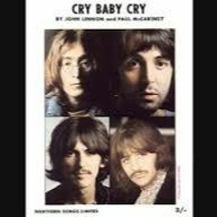 Cry baby cry (Beatles cover)