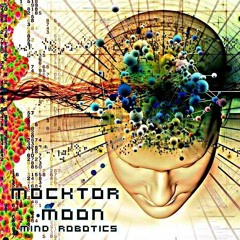 Mocktor Moon - Mind Robotics #01