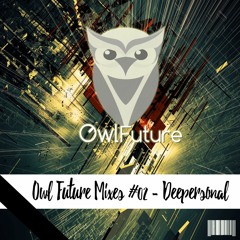 Owl Future Mixes #02 - Deepersonal [Free]