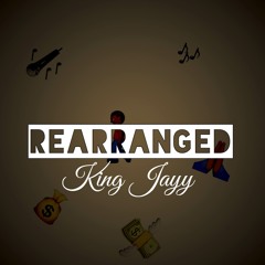 Rearranged [Prod.AviatorAJ]