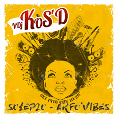 S01EP20 #RTT - AFRO'VIBES  by DJ KOS'D ( AOUT  2016 )