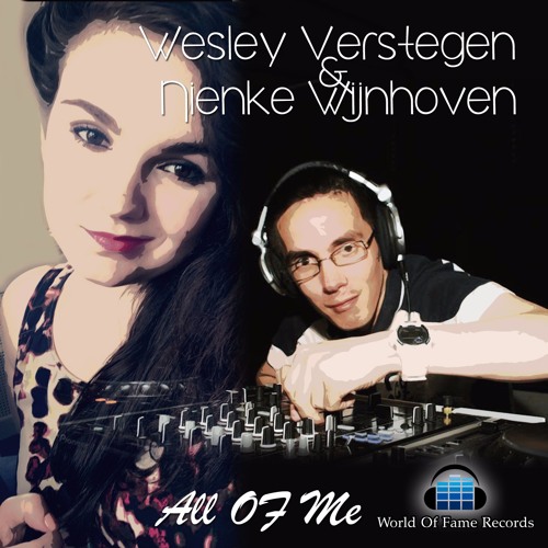 OUTNOW wesley verstegen ft nienke wijnhoven all of me Extended mix