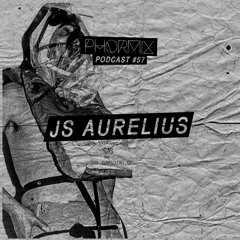 Phormix Podcast #57 JS Aurelius