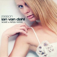 **FREE DOWNLOAD** Reason - Ian Van Dahl (Scoot & Nelza Remix)