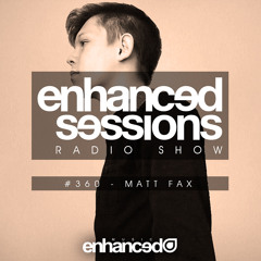 Enhanced Sessions 360 with Matt Fax