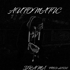 Azide x Drama - Automatic [Free Download]