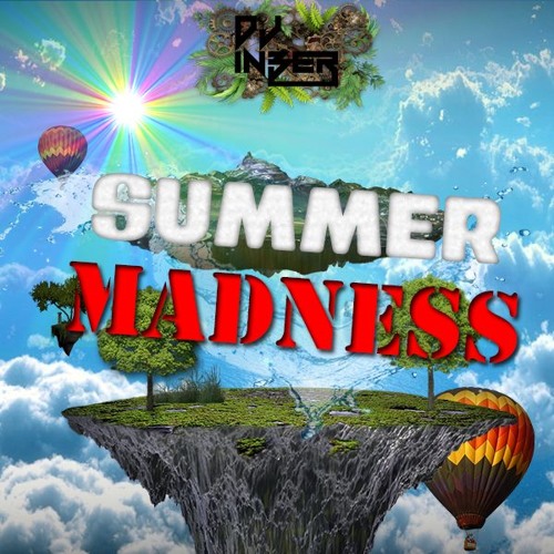 SUMMER MADNESS #1 [REPOST=DOWNLOAD}