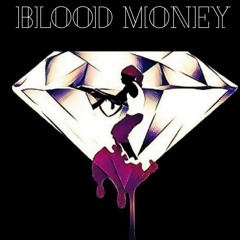BLOOD MONEY