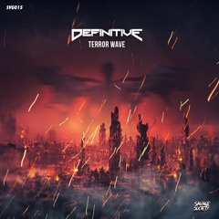 DEFINITIVE - TERROR WAVE EP SHOWREEL (OUT NOW)