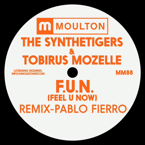 Premiere: The SyntheTigers & Tobirus Mozelle - F.U.N (Feel U Now) (Pablo Fierro Remix)
