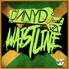 DNNYD - Waistline (feat. GC) [OUT NOW!]