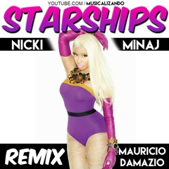 Nicki Minaj - Starships (Mauricio Damazio Remix).mp3