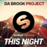 Da Brook Project - This Night (Original Mix)