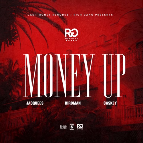 Money Up - Jacquees X Birdman X Caskey