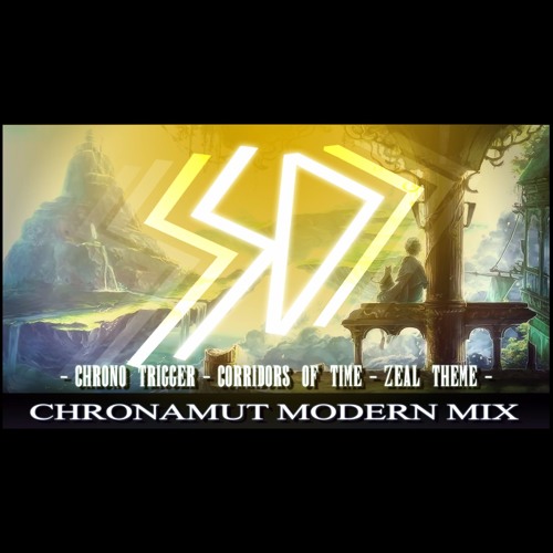 Chronamut - Chrono Trigger - Corridors of Time (Zeal VgMix)