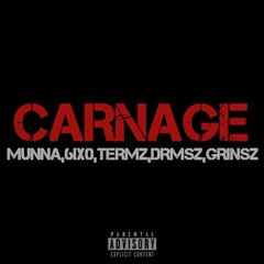 Carnage [Engineered By StuttZ]