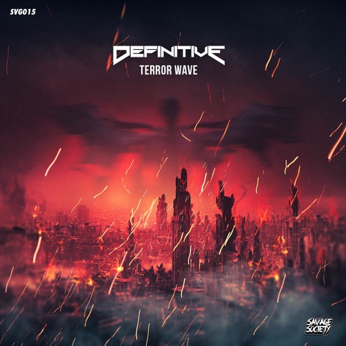 DEFINITIVE - TERROR WAVE EP [Out NOW on Savage Society]