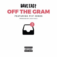 Dave East - Off The Gram (Ft. Piiif Jones)