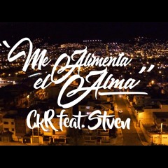 CKR - Me Alimenta El Alma feat. Stven