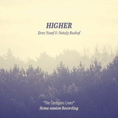 Higher ( The Cardigans cover )