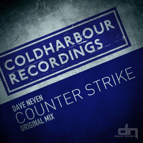Dave Neven - Counter Strike [OUT NOW!!]