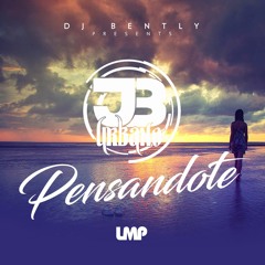DJ Bently Presents : JB Urbano - Pensandote