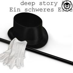 deep story nr.11 | Ein schweres Erbe | by aristocracy