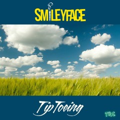 Smileyface - Tiptoeing