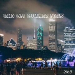 (End Of) Summer Feels