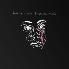 Bon Iver - Perth (Frano 2016 Version)