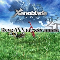 Cover of Xenoblade 名を冠する者たち-You will know our names-